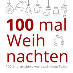 100 mal Weihnachten